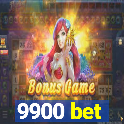 9900 bet